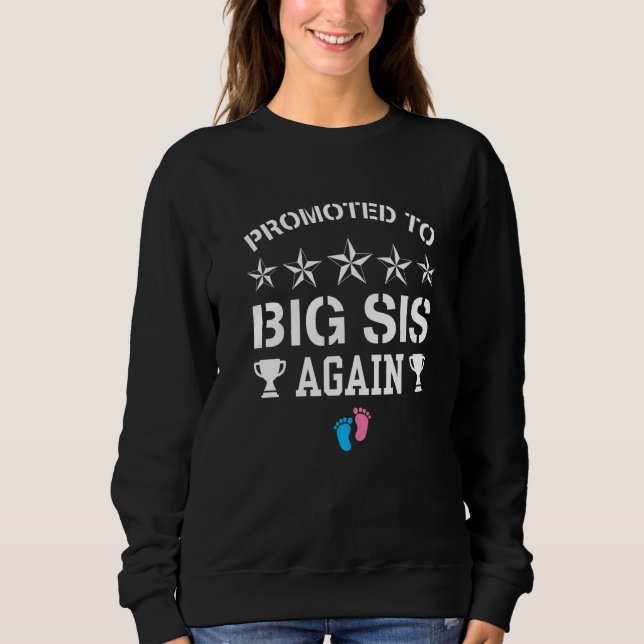 Sudadera Promoted To Big Sister Again  Pregnancy Reveal Pin (Anverso)