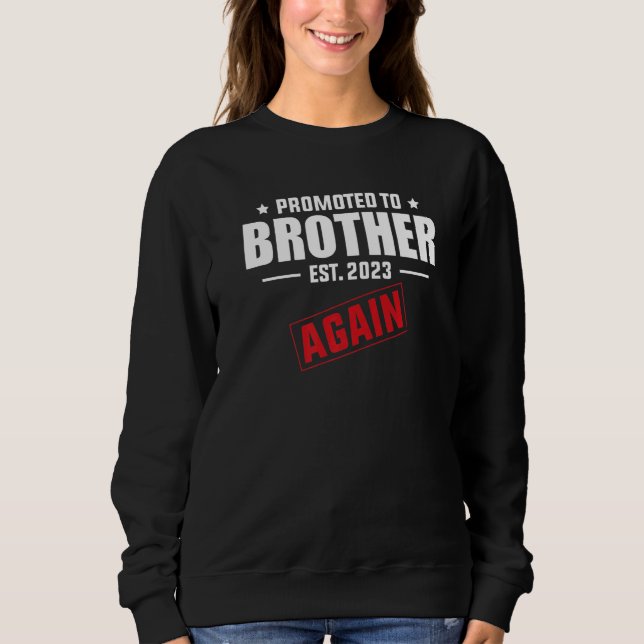 Sudadera Promoted To Brother Again 2023  Pregnancy Announce (Anverso)