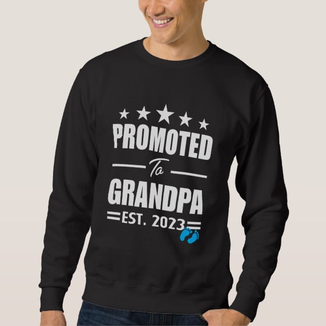 Sudadera Promoted To Grandpa 2023 Great Grandpa 2023 It's A (Anverso)