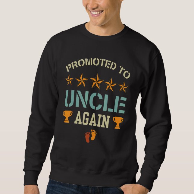 Sudadera Promoted To Uncle Again  Baby Pregnancy Announceme (Anverso)