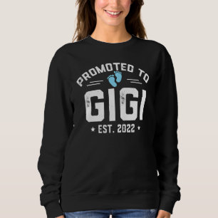 Sudadera Promovido A Gigi 2022 Por Primera Vez Gigi New Gig