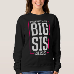 Sudadera Promovido A Gran Hermana Sis 2022 Pronto Será Gran
