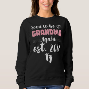 Sudadera Pronto Ser Abuela De Nuevo Invitación De Embarazo