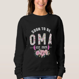 Sudadera Pronto será Oma Est 2025 Regalos por primera vez A