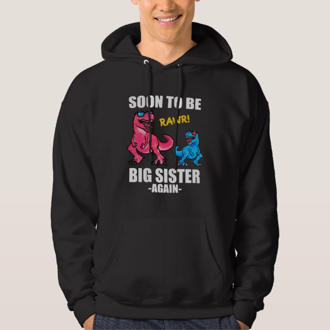 Sudadera Pronto Seré Hermana Mayor Hermana Dinosaurio Bebé  (Anverso)