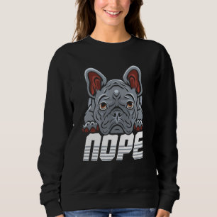 Sudadera Propietario de perros Bulldog francés Nope Frenchi
