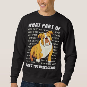 Sudadera Propietario Inglés Bulldog Perro Walker Idioma Woo