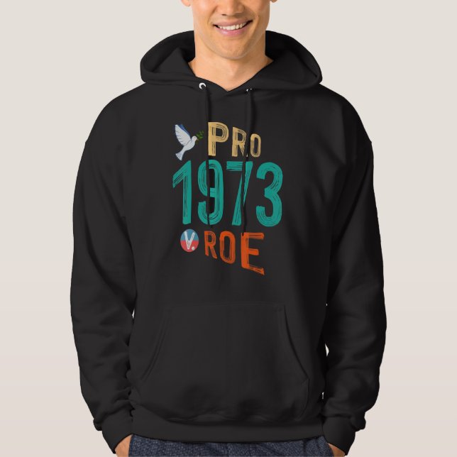 Sudadera Protect Roe V Wade 1973, Pro Roe, Pro Choice Women (Anverso)
