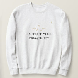 Sudadera PROTECT YOUR FREQUENCY – Minimal Gold Wave Energy 