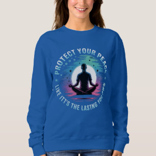 Sudadera Protege Tu Paz - Camiseta de Mindfulness
