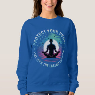 Sudadera Protege Tu Paz - Camiseta de Mindfulness