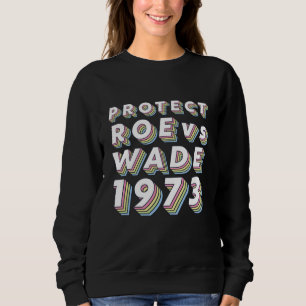 Sudadera Proteger a Roe contra Wade Pro Choice Feminist en