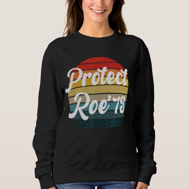 Sudadera Proteger El Aborto De Roe V Wade 1973 Es Salud (Anverso)