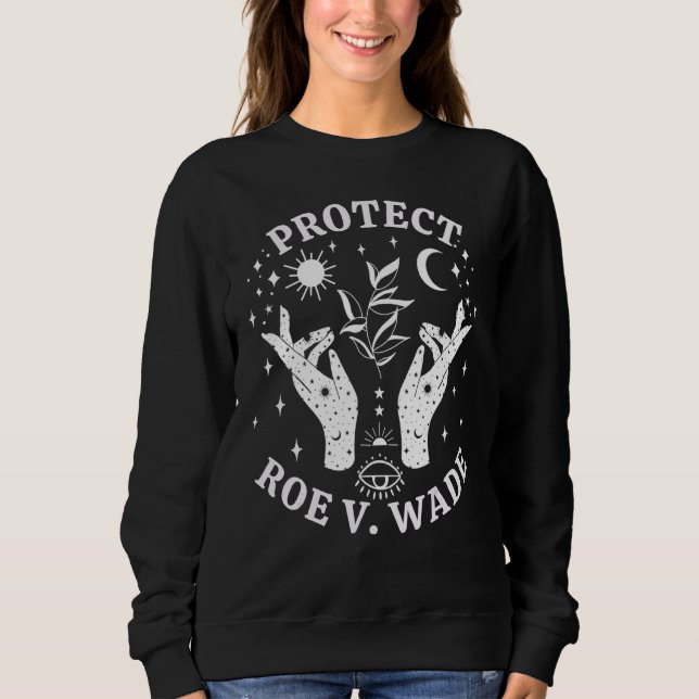 Sudadera Proteger El Aborto De Roe V Wade 1973 Es Salud (Anverso)