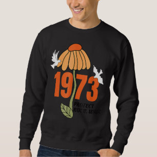 Sudadera Proteger El Aborto De Roe V Wade 1973 Es Salud 7