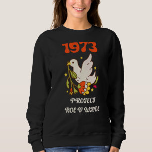 Sudadera Proteger El Aborto De Roe V Wade 1973 Es Un Fem De