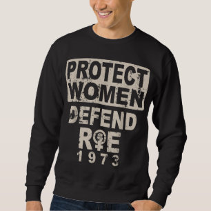 Sudadera Proteger los derechos de las mujeres de Roe 1973 P