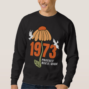 Sudadera Proteger Roe V Wade 1973, El Aborto Es Salud