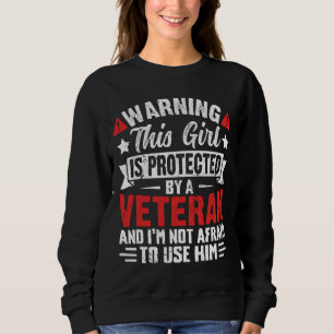 Sudadera Protegida Por Una Veterana Orgullosa Hija Veterana