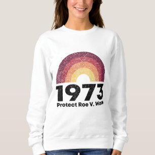 Sudadera Proteja Roe Pro Choice 1973 Mi cuerpo mi elección