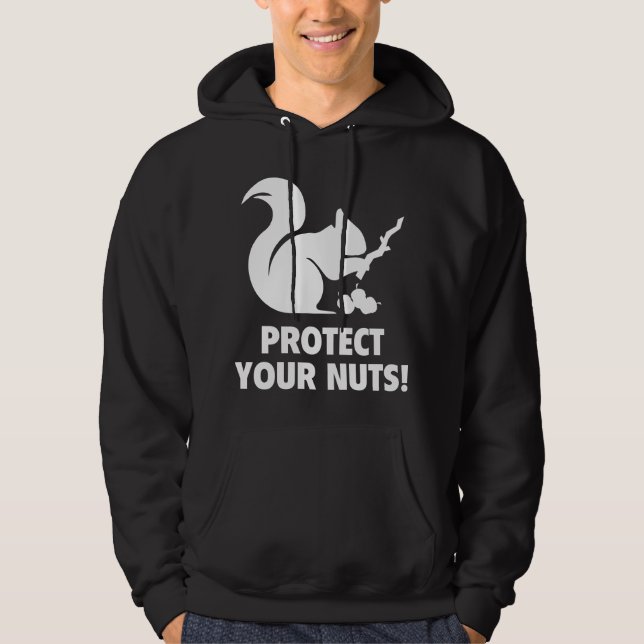 Sudadera ¡Proteja Sus Nueces! (Anverso)