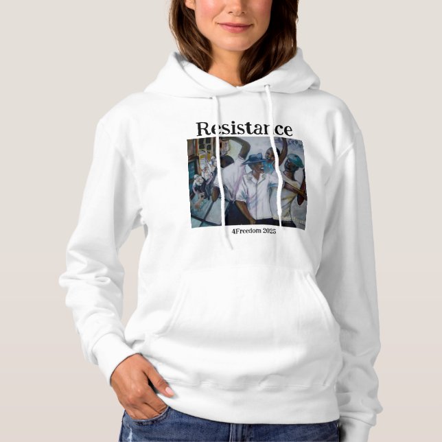 Sudadera Protesta contra la resistencia a la hoodie 2025 (Anverso)