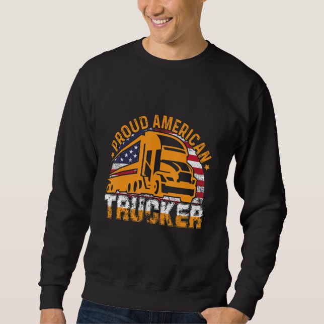 Sudadera Proud American Trucker American Flag Truck Driver  (Anverso)