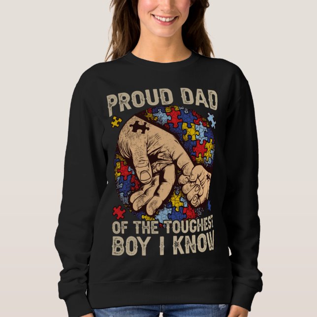 Sudadera Proud Dad Of The Toughest Boy I Know  Autism Aware (Anverso)
