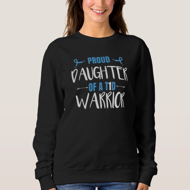 Sudadera Proud Daughter Of A T1D Warrior (Anverso)
