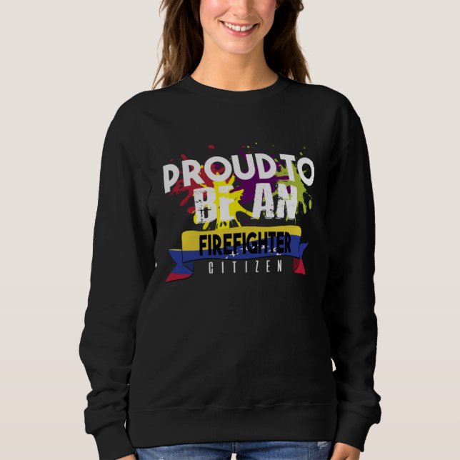 Sudadera Proud firefighter Profession career worker working (Anverso)