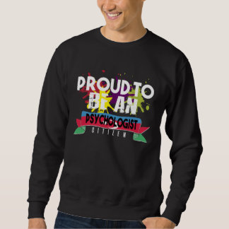 Sudadera Proud psychologist citizen Profession career worke