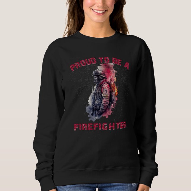 Sudadera Proud to be a firefighter forever heroes (Anverso)