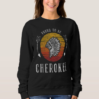 SUDADERA PROUD TO BE CHEROKEE NATIVE AMERICAN