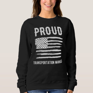 Sudadera Proud Transportation Manager Profession American F