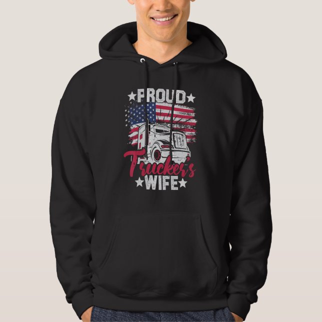 Sudadera Proud Truck Driver Wife  Semi Truck Driver Trucker (Anverso)