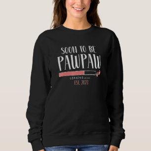 Sudadera Próximamente Pawpaw 2023 Cargando Anuncio De Embar