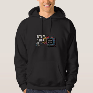 Sudadera Próximamente se mantendrá en sintonía