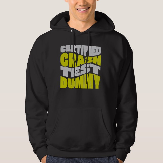 Sudadera Prueba de choque certificada Dummy! Divertido Heri (Anverso)