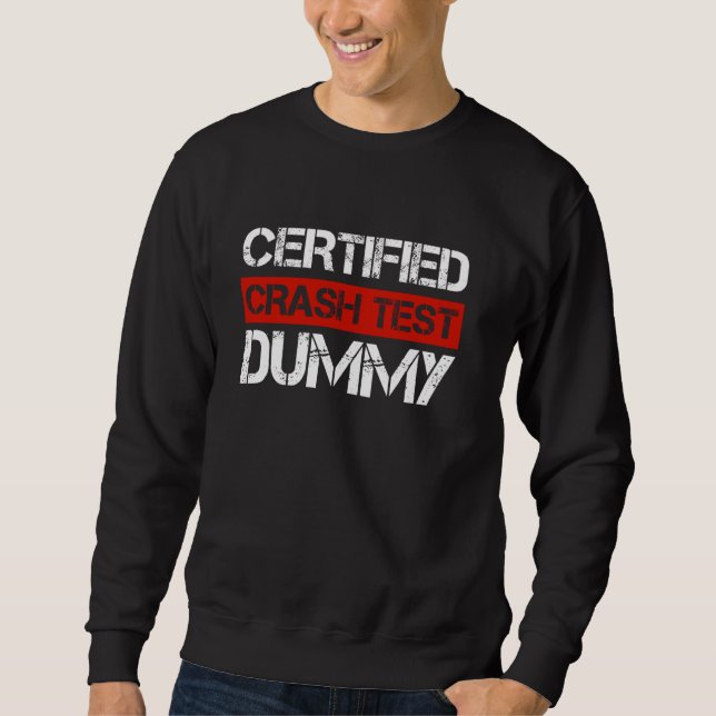 Sudadera Prueba de choque certificada Dummy Funny Car Crash (Anverso)