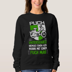 Sudadera Puch Sayings Oldtimer Alten Mann Mit Ein Pich Maxi