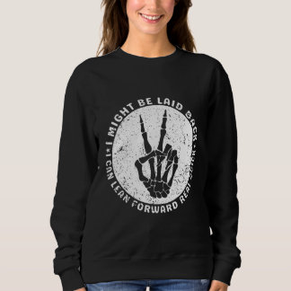 Sudadera Puede Que Me Devuelvan, Pero Puedo Hacer Avance Re