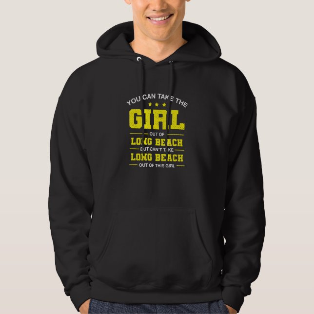 Sudadera Puede Sacar Al Chica De Long Beach California (Anverso)