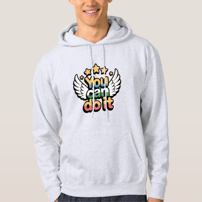 Sudadera Puedes Hacerlo Con Una Camiseta Motivacional Color (Anverso)