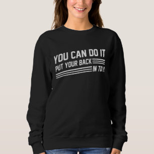 Sudadera Puedes Hacerlo Poner La Espalda En Su Motivación S