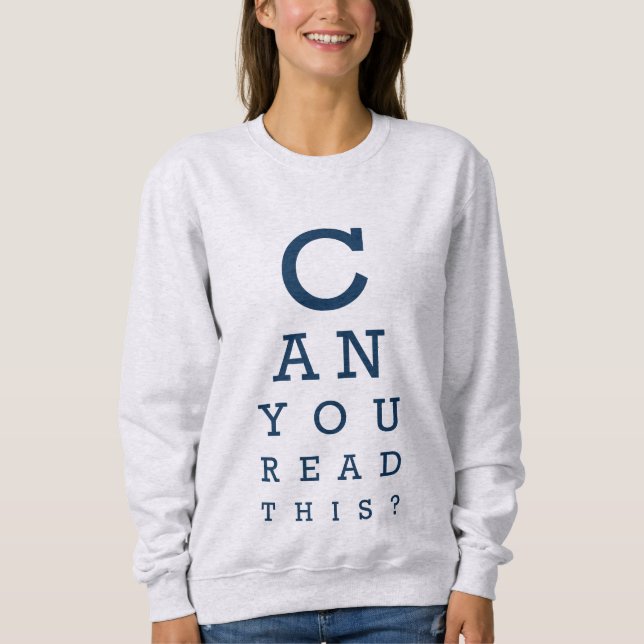 Sudadera ¿Puedes leer esto? (Anverso)