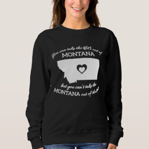 Sudadera Puedes Sacar a La Chica De Montana Pero No Puedes