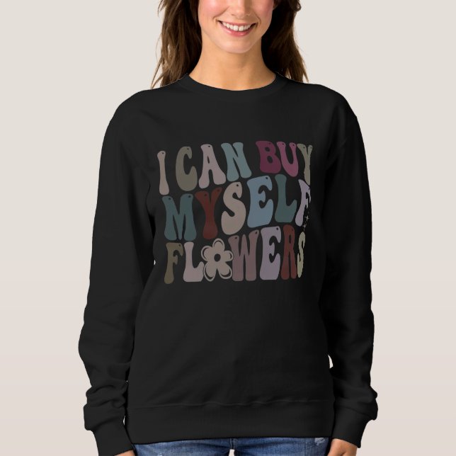 Sudadera Puedo Comprarme Flores (Anverso)