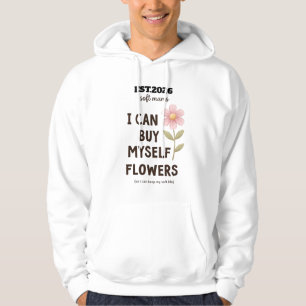 Sudadera Puedo Comprarme Flores Cita Floral de Madres Sua