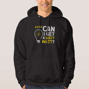 Sudadera ¿Puedo Conseguir Un Watt Watt Para Un Electricista