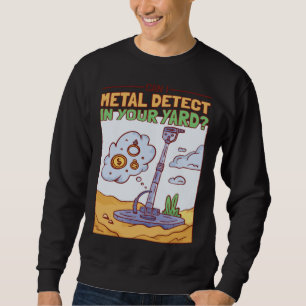 Sudadera ¿Puedo detectar metales en su patio cazador de tes